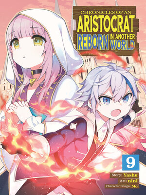 Chronicles of an Aristocrat Reborn in Another World, Volume 9 - ebook